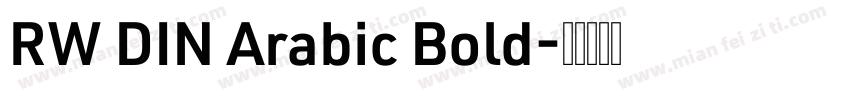 RW DIN Arabic Bold字体转换